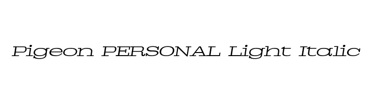 Pigeon PERSONAL Light Italic  Frei Schriftart Herunterladen