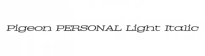 Pigeon PERSONAL Light Italic  baixar fontes gratis