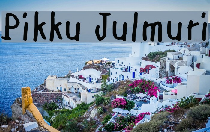 Pikku Julmuri Font examples