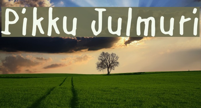 Pikku Julmuri Font examples