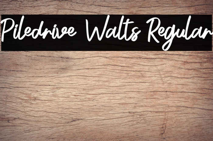 Piledrive Walts Regular Example 3