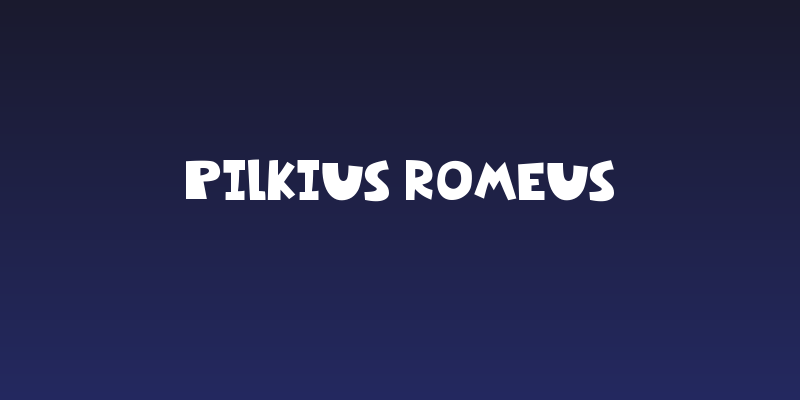 Pilkius Romeus Social Header