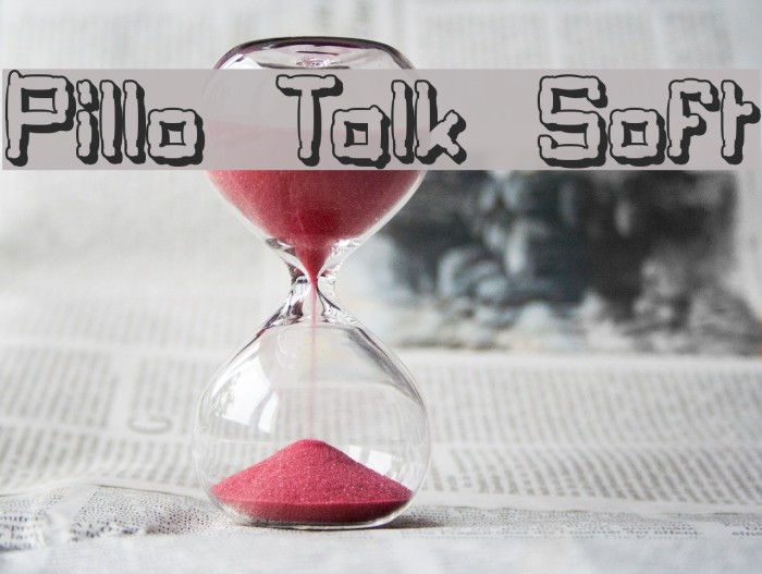 Pillo Talk Soft フォント examples