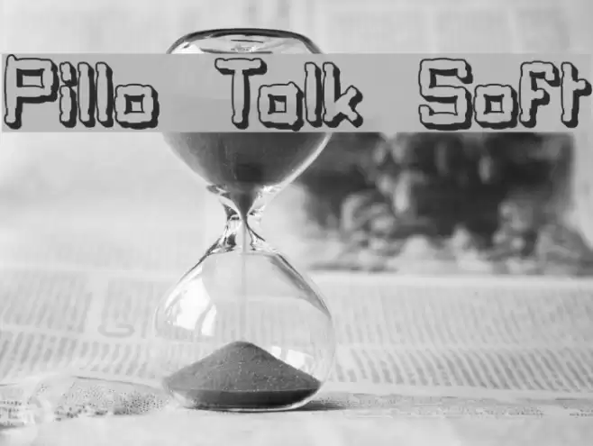 Pillo Talk Soft Font examples