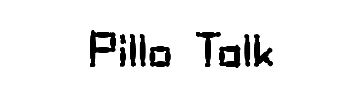 Pillo Talk  नि: शुल्क फ़ॉन्ट्स डाउनलोड