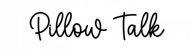 Pillow Talk Font