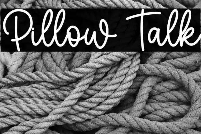 Pillow Talk Font examples