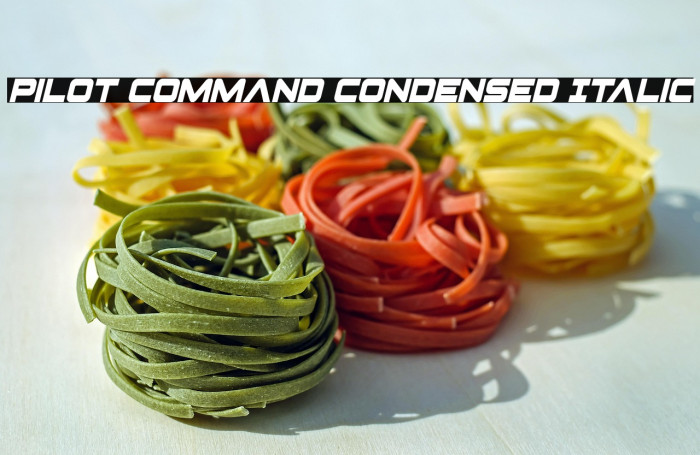 Pilot Command Condensed Italic Example 1