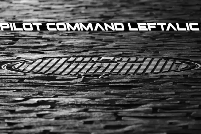 Pilot Command Leftalic Font examples
