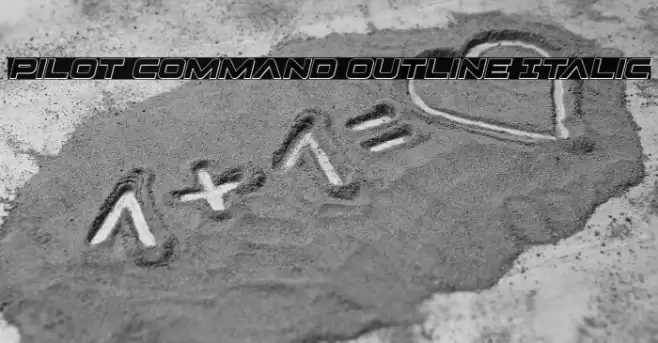 Pilot Command Outline Italic Font examples