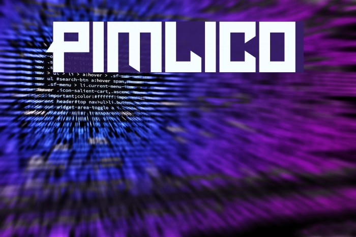 Pimlico Font examples