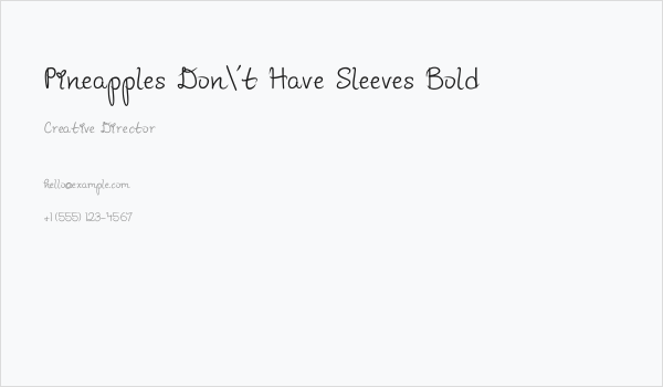 Pineapples Don't Have Sleeves Bold Business Card