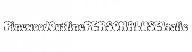 Pinewood Outline PERSONAL USE Italic  baixar fontes gratis