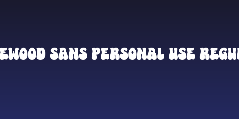 Pinewood Sans PERSONAL USE Regular Social Header