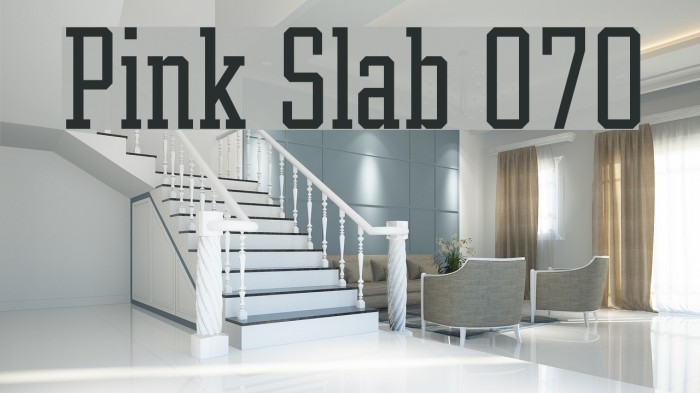 Pink Slab 070 Font examples