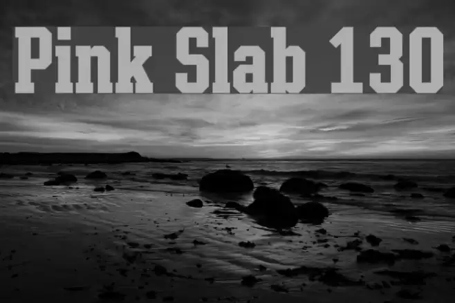 Pink Slab 130 Font examples