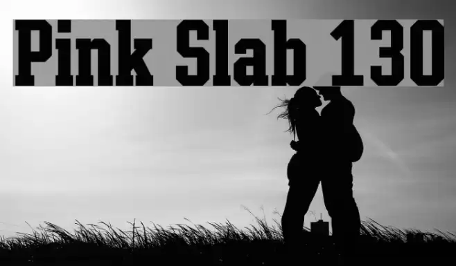 Pink Slab 130 Font examples
