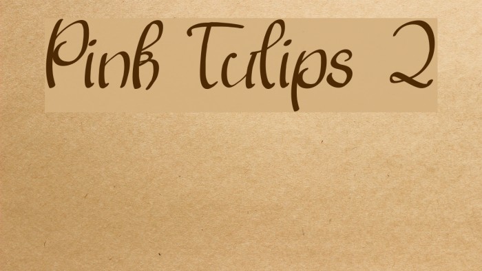 Pink Tulips 2 Font examples