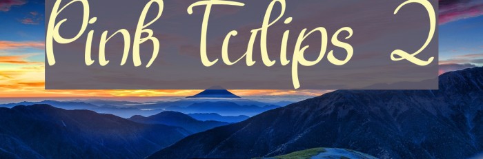 Pink Tulips 2 Font examples