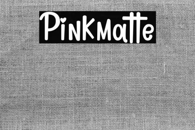 Pinkmatte خط examples