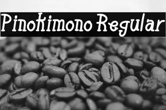 Pinokimono Regular फ़ॉन्ट examples