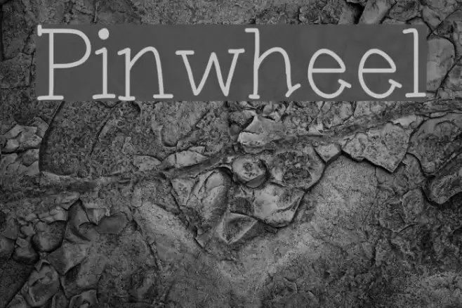 Pinwheel Font examples