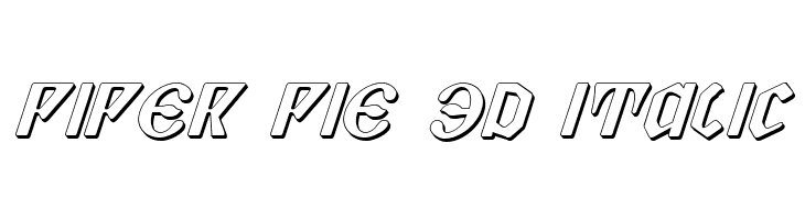 Piper Pie 3D Italic Font