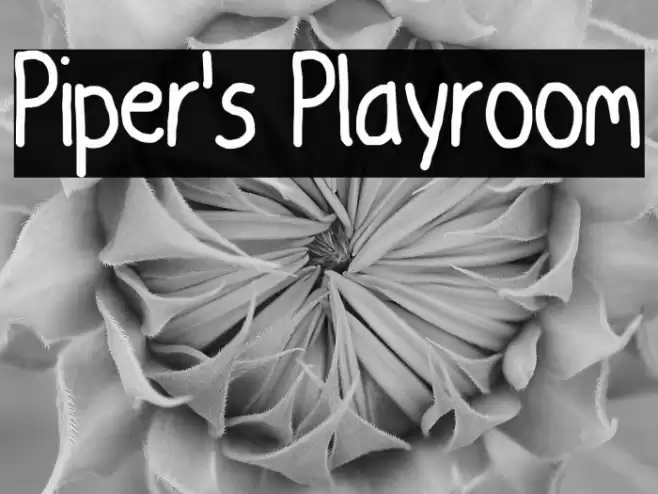 Piper's Playroom Schriftart examples