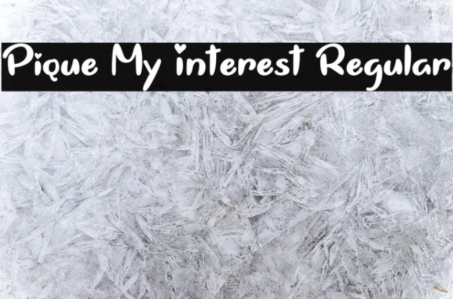 Pique My Interest Regular Example 1