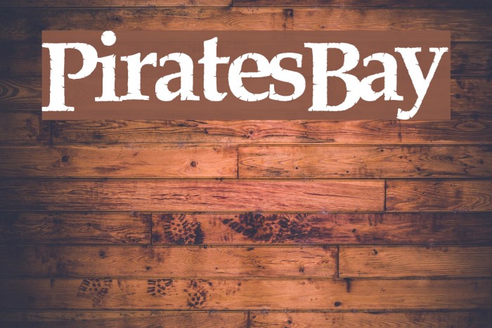 PiratesBay لخطوط تنزيل examples