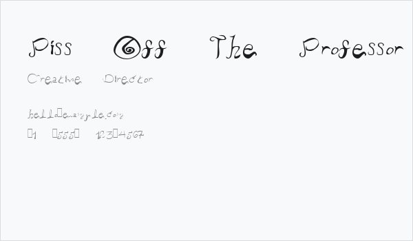 Piss Off The Professor Business Card