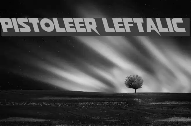 Pistoleer Leftalic Font examples