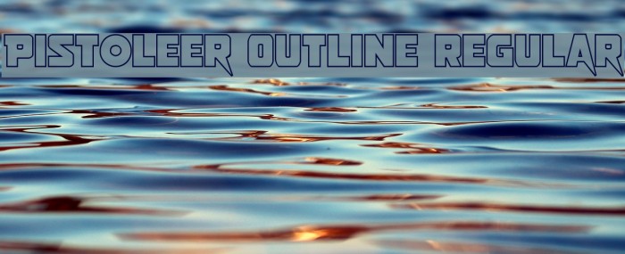 Pistoleer Outline Regular Font examples