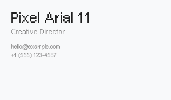 Pixel Arial 11 Business Card