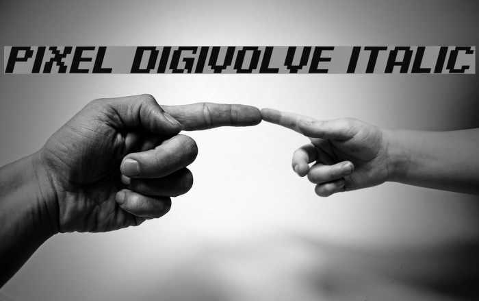 Pixel Digivolve Italic Example 2