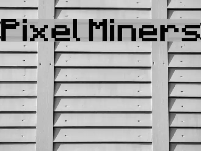 Pixel Miners Font examples