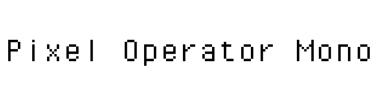Pixel Operator Mono Font