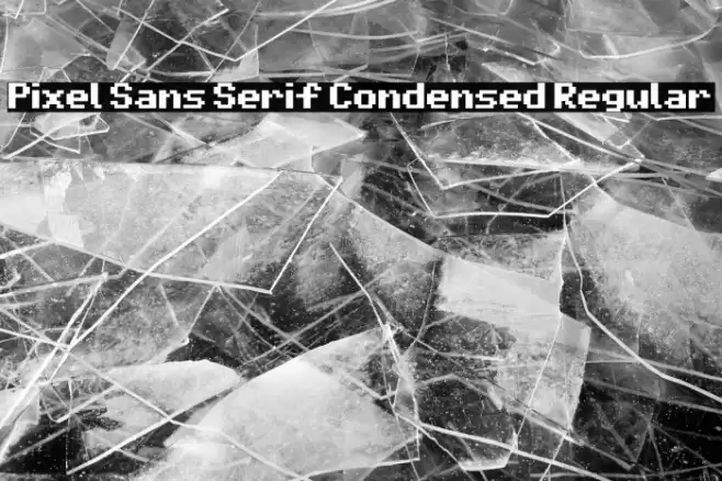 Pixel Sans Serif Condensed Regular Font examples