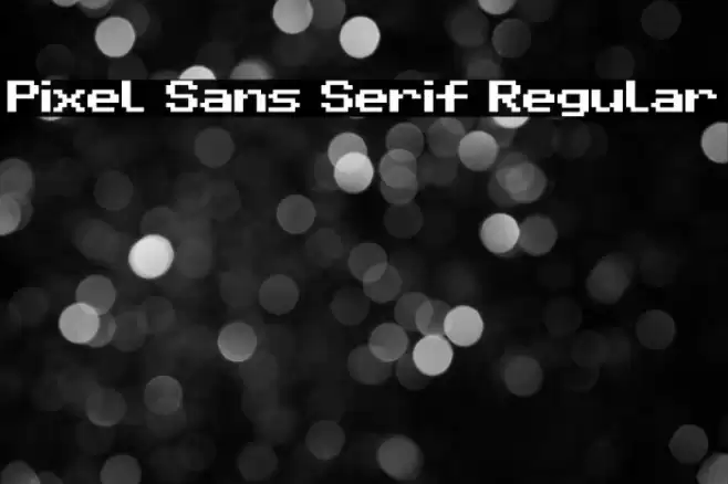 Pixel Sans Serif Regular Font examples