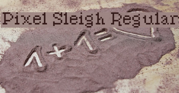 Pixel Sleigh Regular Font examples