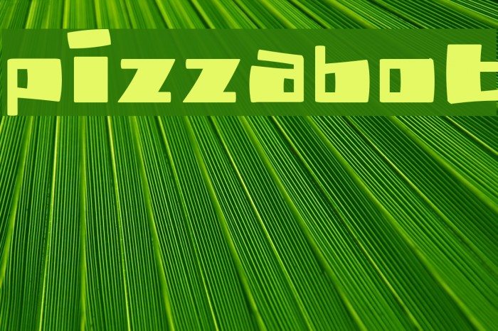 PizzaBot Font examples