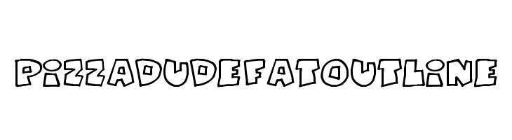 PizzaDudeFatOutline  免费字体下载