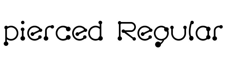 pierced  Regular  Frei Schriftart Herunterladen