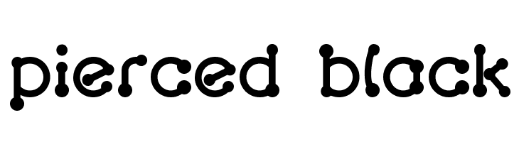 pierced  black  フリーフォントのダウンロード