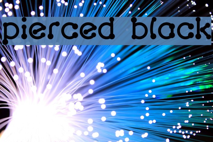 pierced black Font examples