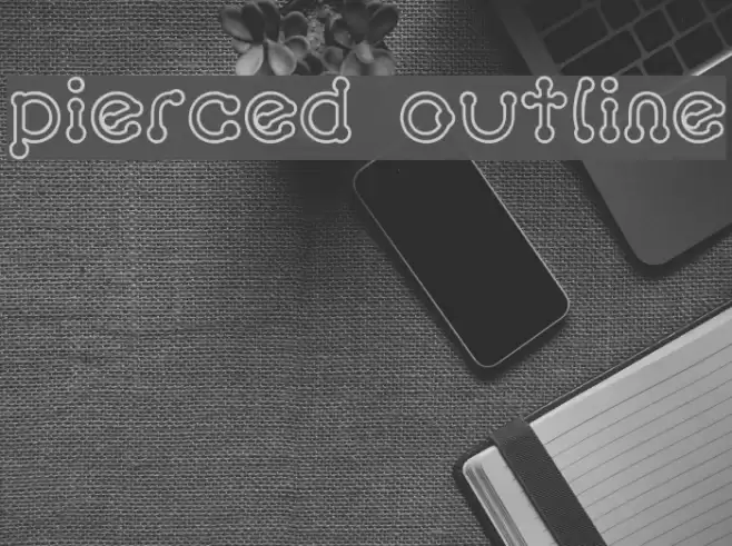 pierced  outline Font examples