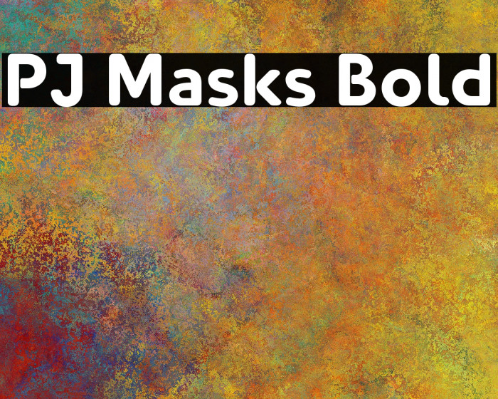 PJ Masks Bold Font examples