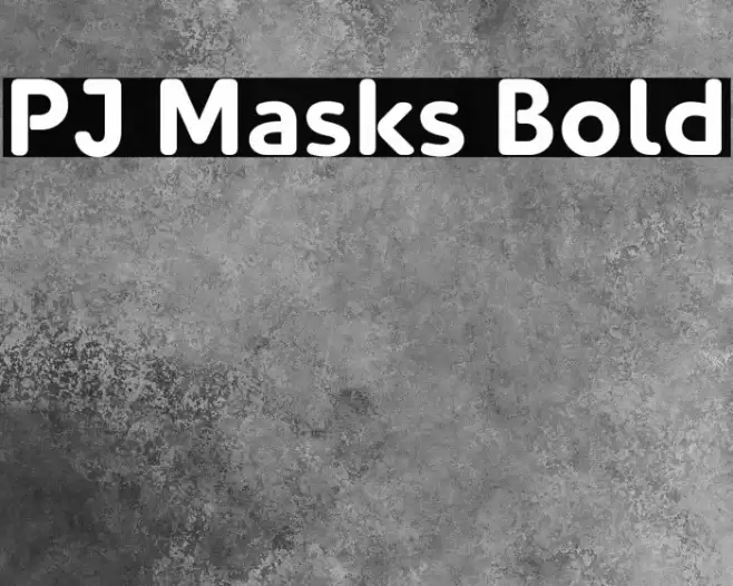 PJ Masks Bold Font examples