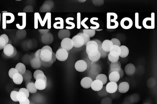 PJ Masks Bold Font examples