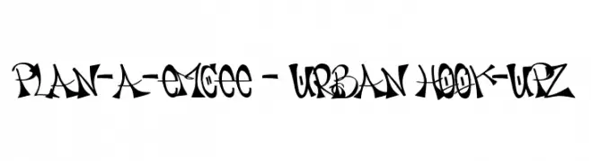 PLAN-A-EMCEE - URBAN HOOK-UPZ  नि: शुल्क फ़ॉन्ट्स डाउनलोड